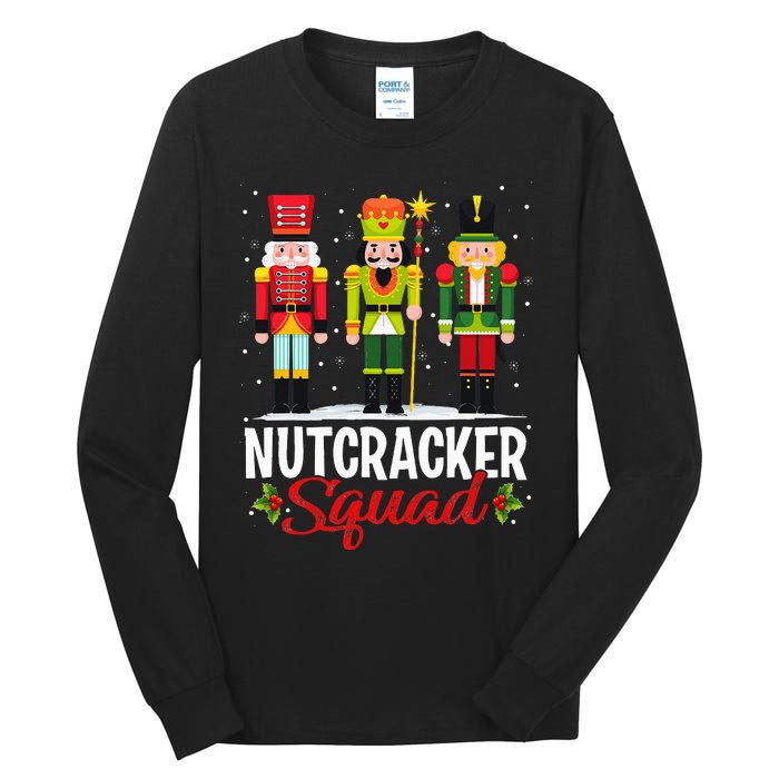 Nutcracker Squad Ballet Dance Matching Family Xmas Tall Long Sleeve T-Shirt