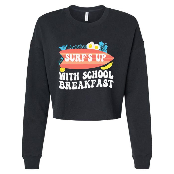 National School Breakfast Week Surfs Up Cropped Pullover Crew