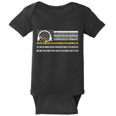 Not Seen But Deserve To Be Heard Proud 911 Dispatcher Baby Bodysuit