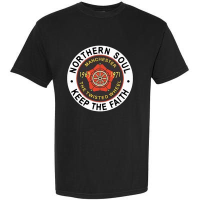 Northern Soul Badges Manchester Wheel Keep The Faith Garment-Dyed Heavyweight T-Shirt