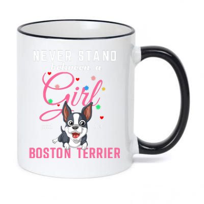 Never Stand Between A Girl And Her Boston Terrier 11oz Black Color Changing Mug