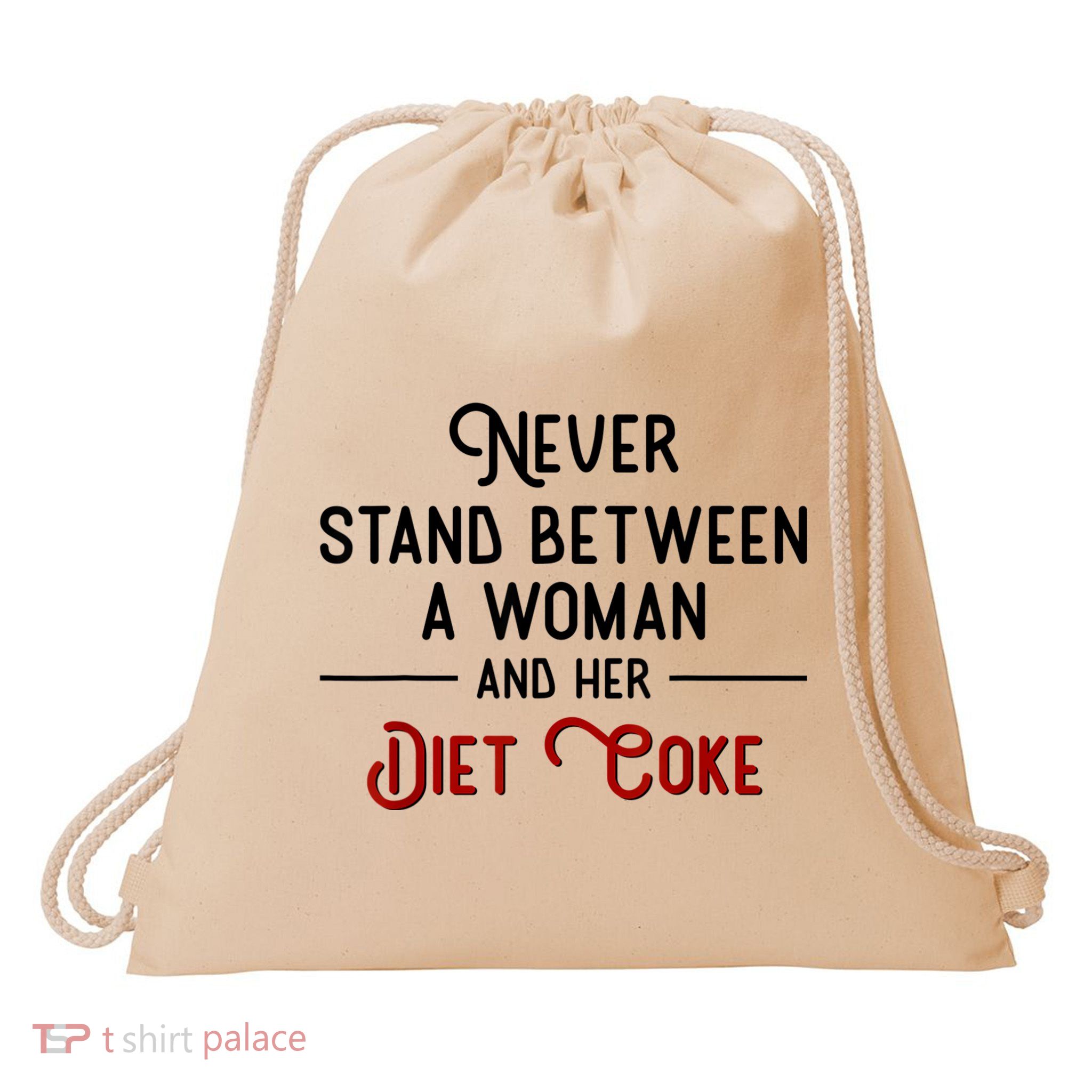 Never Stand Between A Woman And Her Diet Drawstring Bag
