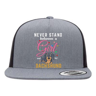 Never Stand Between A Girl And Her Dachshund Flat Bill Trucker Hat