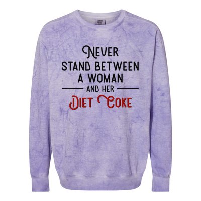 Never Stand Between A Woman And Her Diet Colorblast Crewneck Sweatshirt