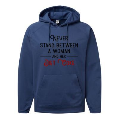 Never Stand Between A Woman And Her Diet Performance Fleece Hoodie