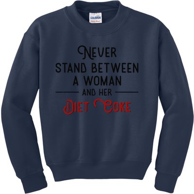 Never Stand Between A Woman And Her Diet Kids Sweatshirt