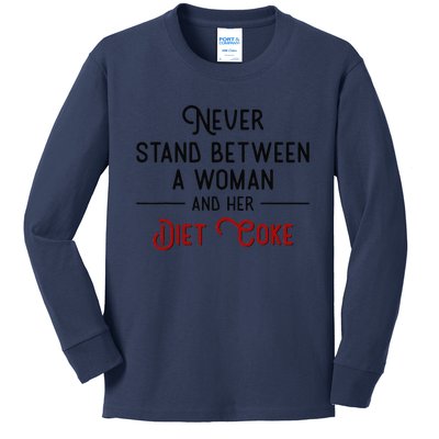 Never Stand Between A Woman And Her Diet Kids Long Sleeve Shirt