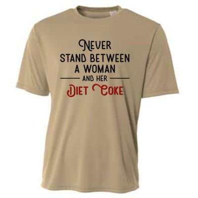 Never Stand Between A Woman And Her Diet Cooling Performance Crew T-Shirt