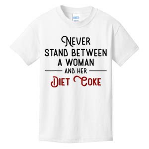 Never Stand Between A Woman And Her D.I.E.T. C.O.K.E Kids T-Shirt