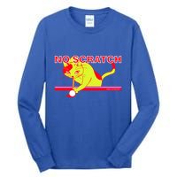 No Scratch Billiards Cat Pool Table Meaningful Gift Tall Long Sleeve T-Shirt