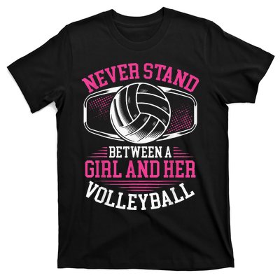 Never Stand Between A And Her Volleyball T-Shirt