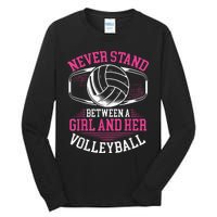 Never Stand Between A And Her Volleyball Tall Long Sleeve T-Shirt