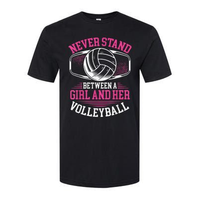 Never Stand Between A And Her Volleyball Softstyle CVC T-Shirt