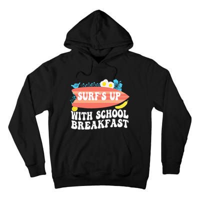 National School Breakfast Week Surfs Up Tall Hoodie