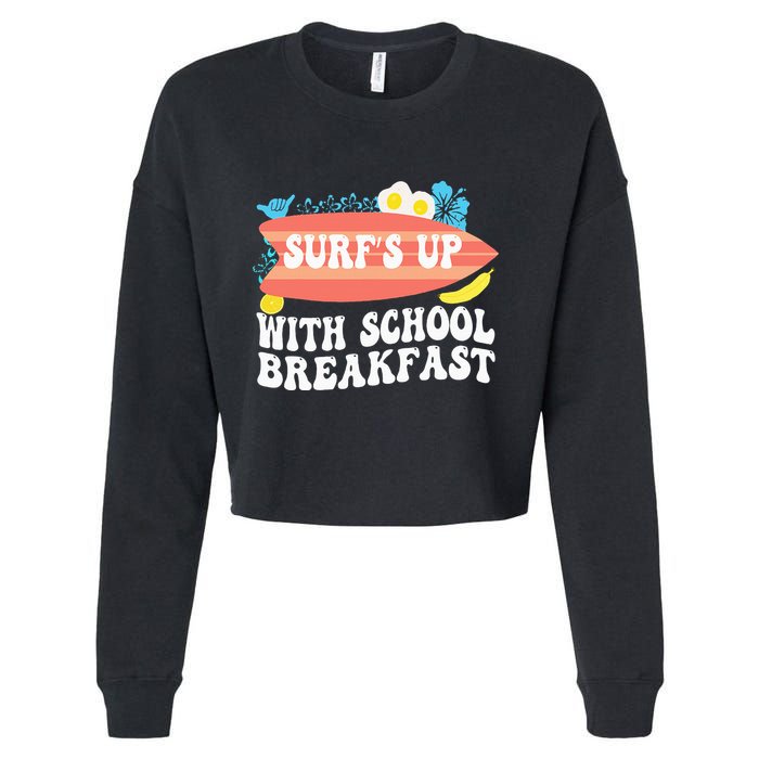 National School Breakfast Week Surfs Up Cropped Pullover Crew