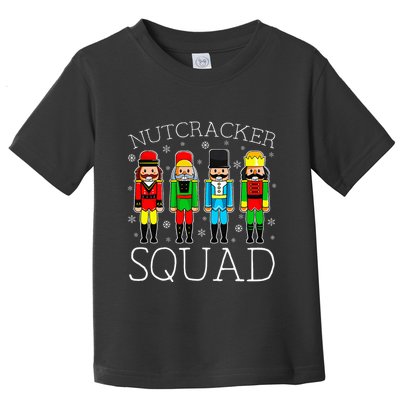 Nutcracker Squad Ballet Matching Family Christmas Wo Girl Toddler T-Shirt