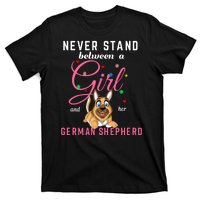 Never Stand Between A Girl And Her German Shepherd T-Shirt