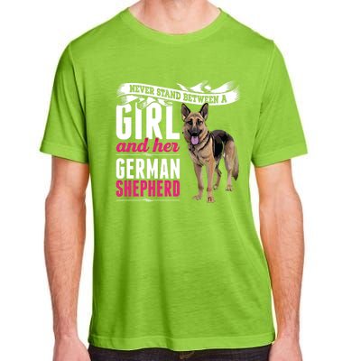 Never Stand Between A And Her Ger Shepherd Dog Gift Adult ChromaSoft Performance T-Shirt