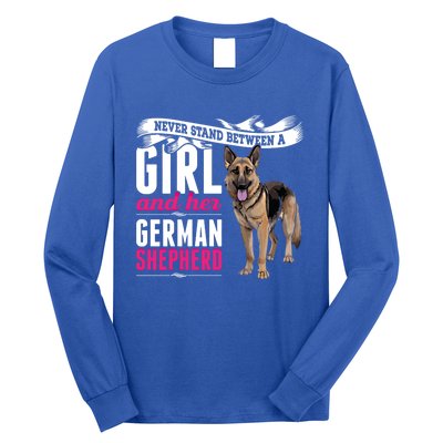 Never Stand Between A And Her Ger Shepherd Dog Gift Long Sleeve Shirt