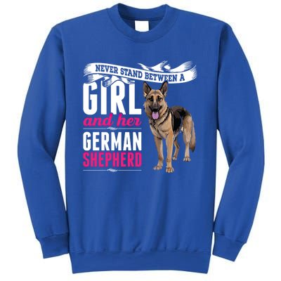 Never Stand Between A And Her Ger Shepherd Dog Gift Sweatshirt