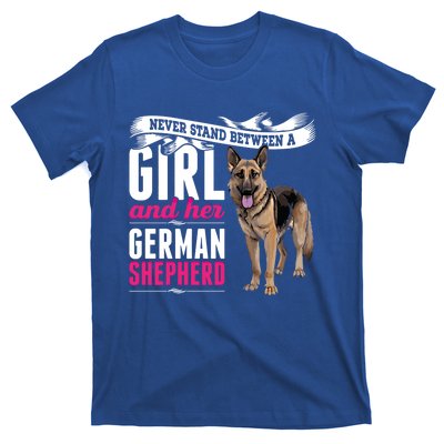 Never Stand Between A And Her Ger Shepherd Dog Gift T-Shirt