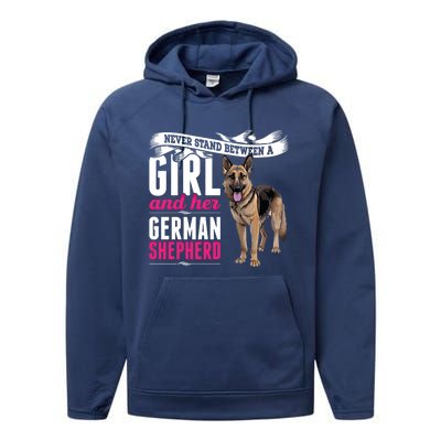 Never Stand Between A And Her Ger Shepherd Dog Gift Performance Fleece Hoodie