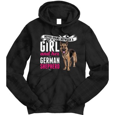 Never Stand Between A And Her German Shepherd Dog Tie Dye Hoodie