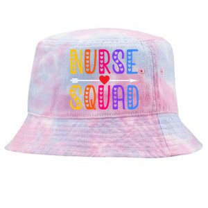 Nurse Squad Cute Funny Nursing Meaningful Gift Tie-Dyed Bucket Hat