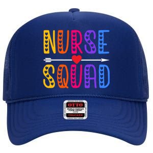 Nurse Squad Cute Funny Nursing Meaningful Gift High Crown Mesh Back Trucker Hat