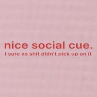 Nice Social Cue I Sure As Shit Didn’T Pick Up On It 25L Jumbo Tote