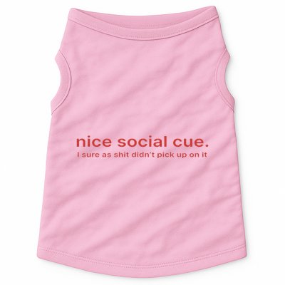 Nice Social Cue I Sure As Shit Didn’T Pick Up On It Doggie Tank