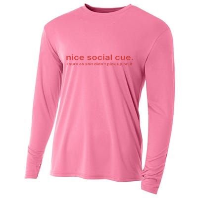 Nice Social Cue I Sure As Shit Didn’T Pick Up On It Cooling Performance Long Sleeve Crew