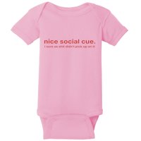 Nice Social Cue I Sure As Shit Didn’T Pick Up On It Baby Bodysuit