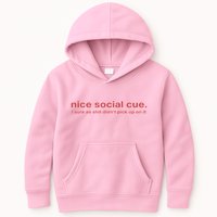 Nice Social Cue I Sure As Shit Didn’T Pick Up On It Kids Hoodie