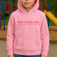 Nice Social Cue I Sure As Shit Didn’T Pick Up On It Kids Hoodie