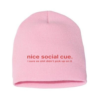 Nice Social Cue I Sure As Shit Didn’T Pick Up On It Short Acrylic Beanie