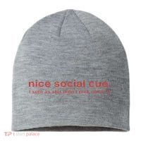 Nice Social Cue I Sure As Shit Didn’T Pick Up On It Sustainable Beanie