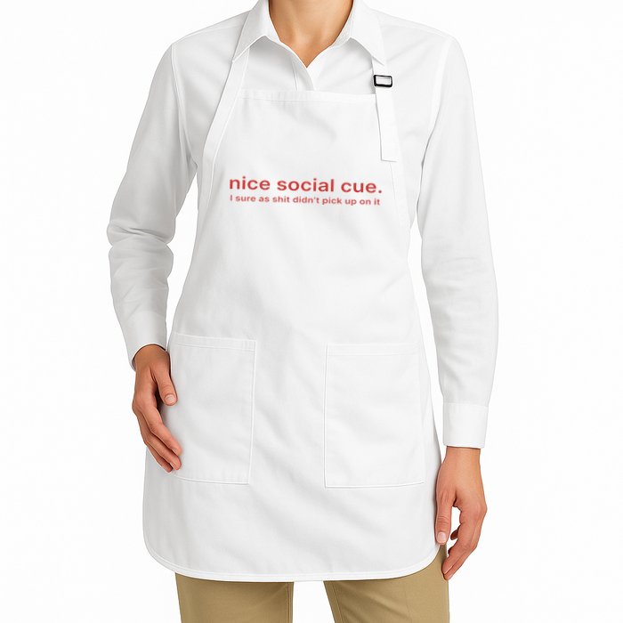 Nice Social Cue I Sure As Shit Didn’T Pick Up On It Apron