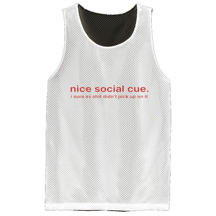 Nice Social Cue I Sure As Shit Didn’T Pick Up On It Mesh Reversible Basketball Jersey Tank