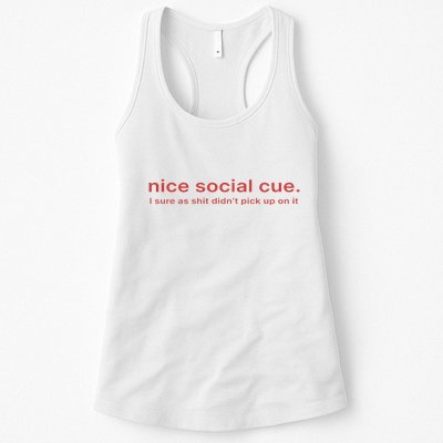 Nice Social Cue I Sure As Shit Didn’T Pick Up On It Womens Tank Top