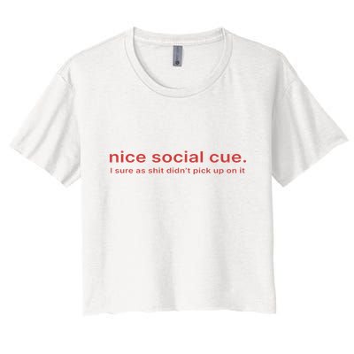 Nice Social Cue I Sure As Shit Didn’T Pick Up On It Crop Top