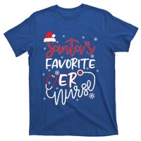 Nurses Santas Christmas Favorite Er Nurse Xmas Stethoscope Cute Gift T-Shirt