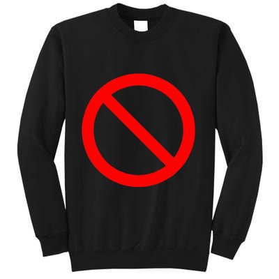 No Symbol Circle Sign Ban Banned Prohibited Cancel Sweatshirt