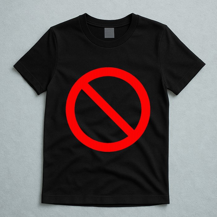 No Symbol Circle Sign Ban Banned Prohibited Cancel T-Shirt