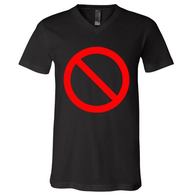 No Symbol Circle Sign Ban Banned Prohibited Cancel V-Neck T-Shirt