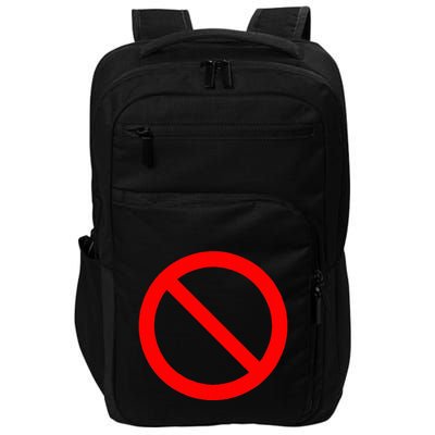 No Symbol Circle Sign Ban Banned Prohibited Cancel Impact Tech Backpack