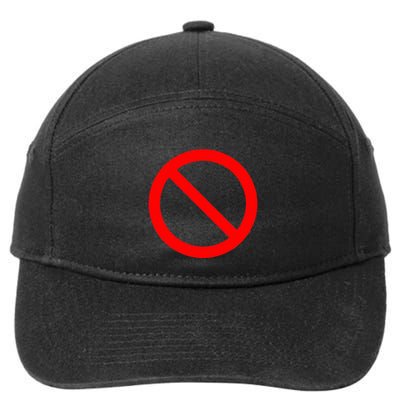 No Symbol Circle Sign Ban Banned Prohibited Cancel 7-Panel Snapback Hat