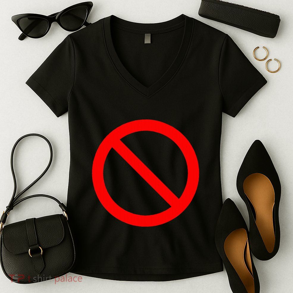 No Symbol Circle Sign Ban Banned Prohibited Cancel Women's V-Neck T-Shirt
