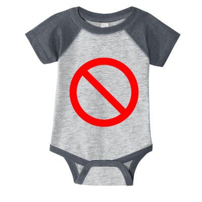 No Symbol Circle Sign Ban Banned Prohibited Cancel Infant Baby Jersey Bodysuit