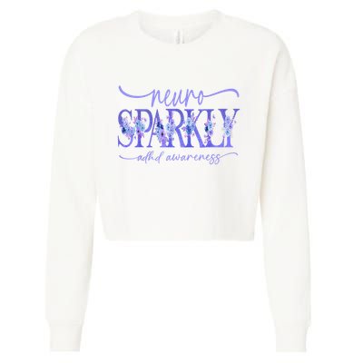 Neuro Sparkly Celebrate Neurodiversity ADHD ASD Floral Purpl Cropped Pullover Crew